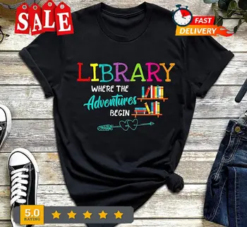 Bibliotekoje, Kur Nuotykiai prasideda Marškinėliai, Knygų, T-marškinėliai,Bibliotekininkė Marškinėliai,Knygų Mylėtojas