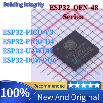 ESP32-U4WDH ESP32-D0WDQ6 ESP32-PICO-D4 ESP32-PICO-V3 Paketo QFN-48 Naują Originalus Autentiškas Belaidžio Transiveris IC Chip