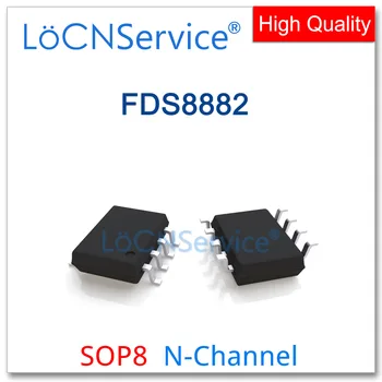 LoCNService 50PCS 500PCS FDS8882 SOP8 N-Kanalo 30 V 9A 8882 Aukštos kokybės